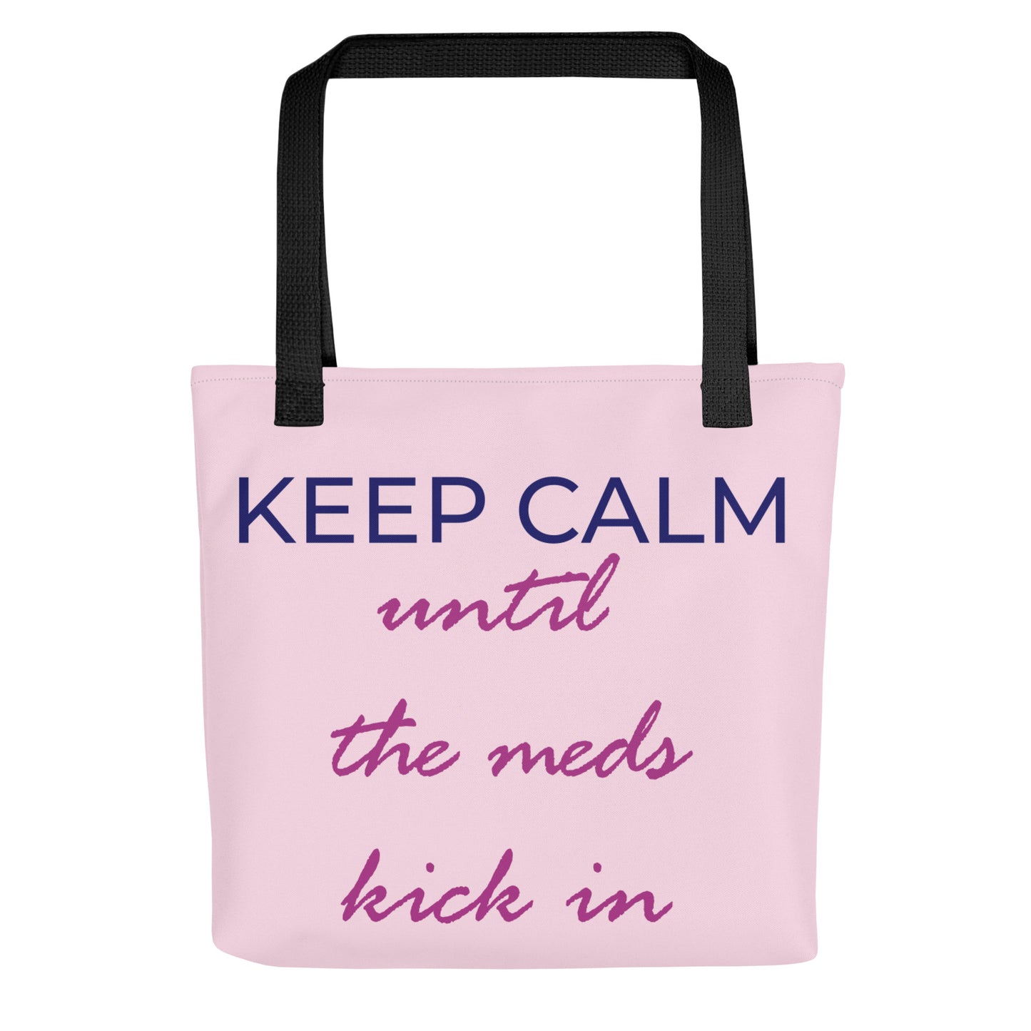Keep Calm...- Tote (Pink / Purple / Black)