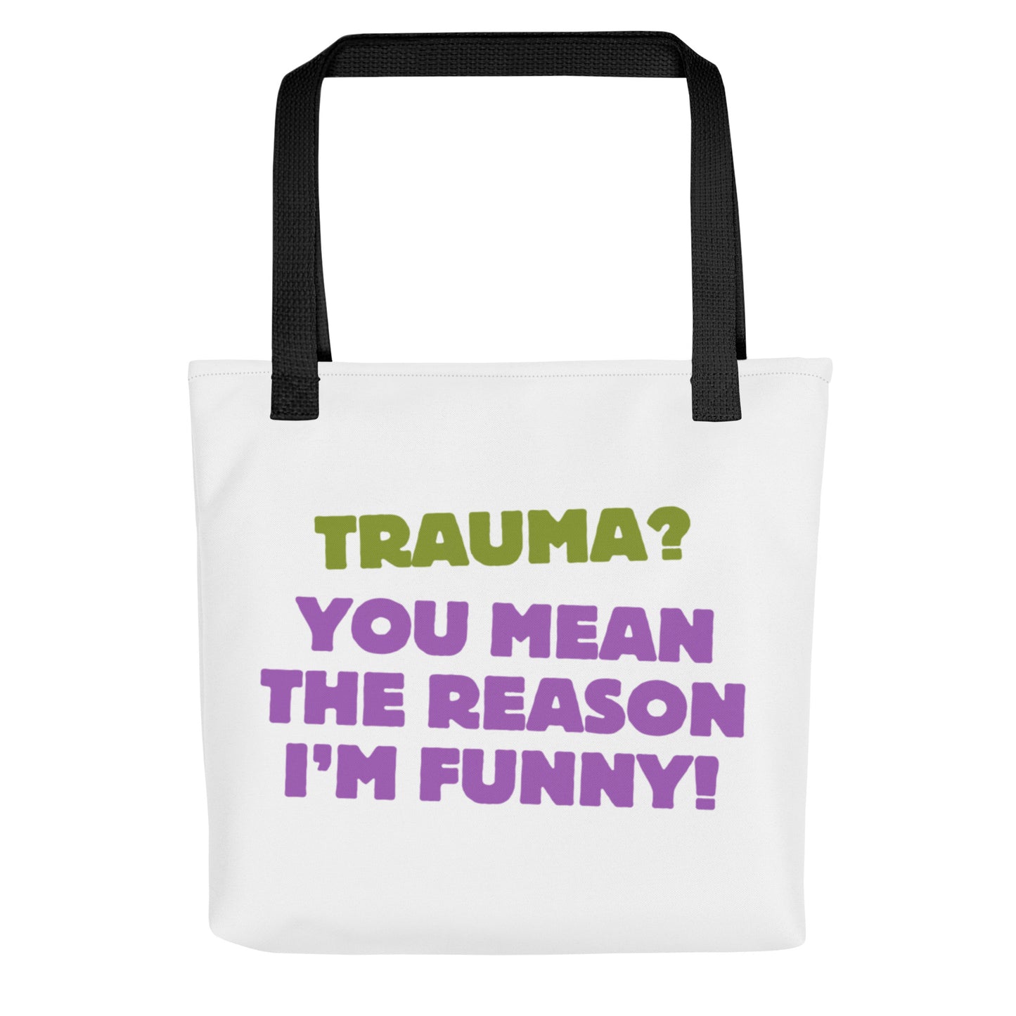 Trauma? Tote