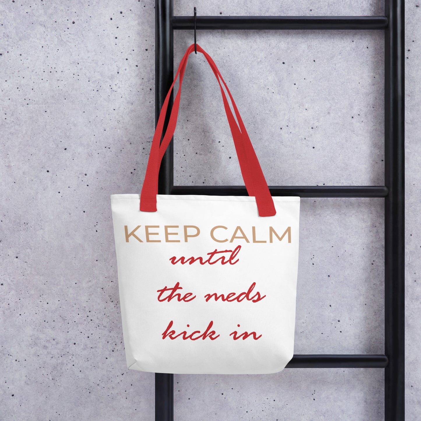 Keep Calm... -Tote (White / Red / Pale Gold)