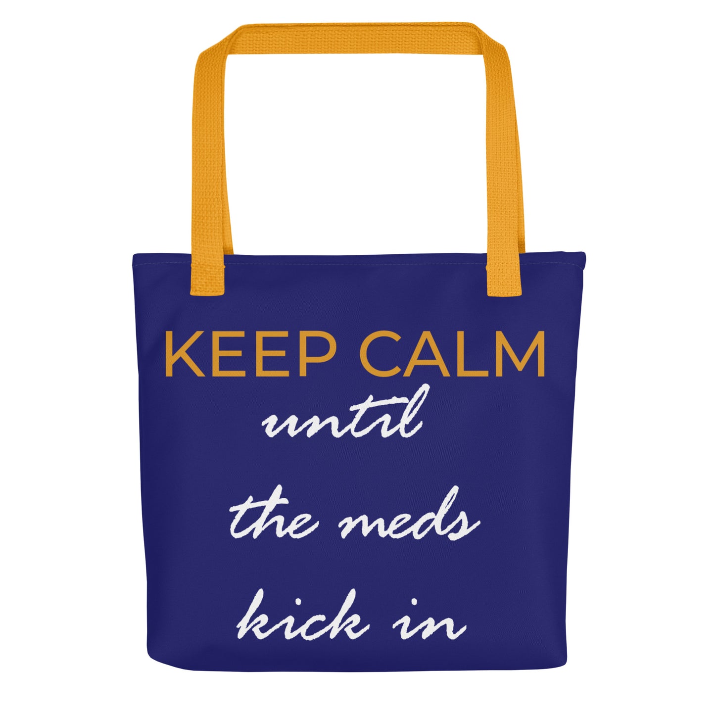 Keep Calm... - Tote (Navy / Yellow / White)