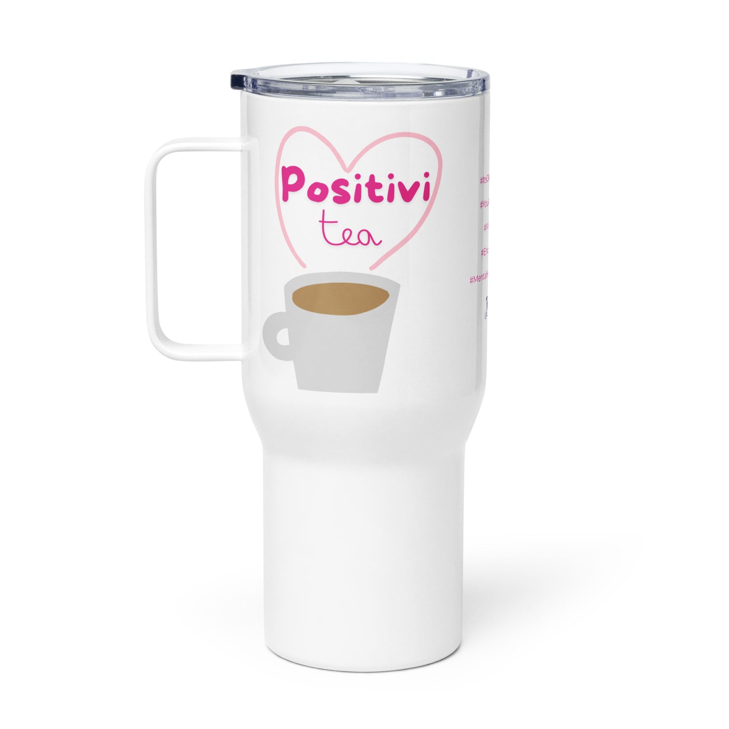 Positivi-Tea with Hashtags Travel Mug