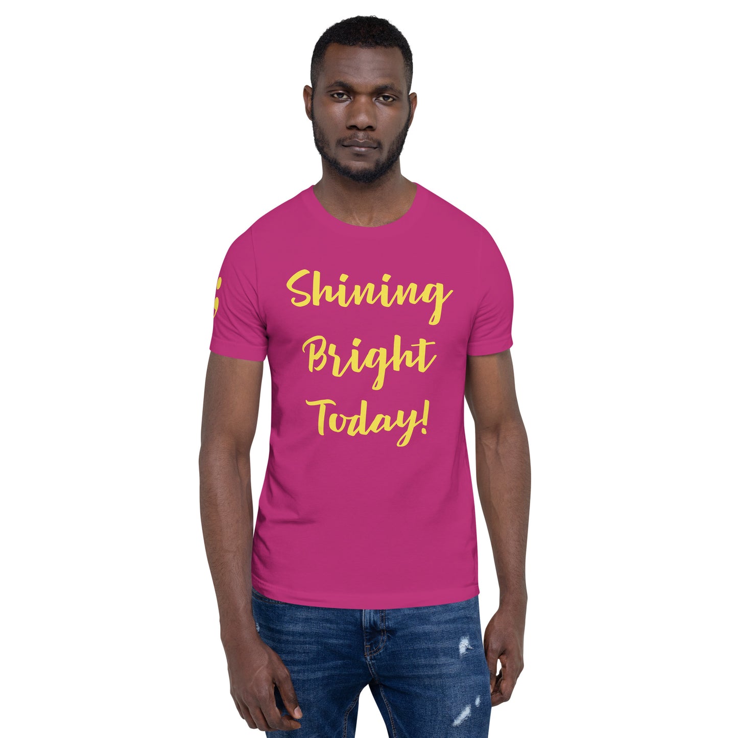 Shining Bright Today Unisex T-Shirt