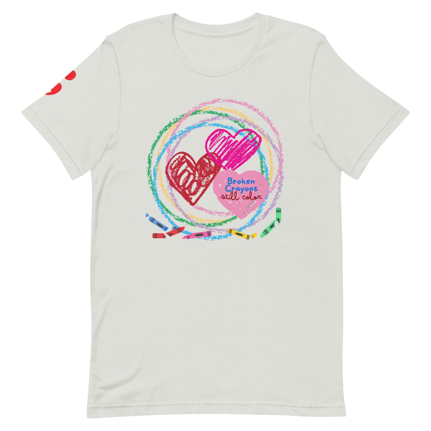 Broken Crayons Still Color Unisex T-shirt