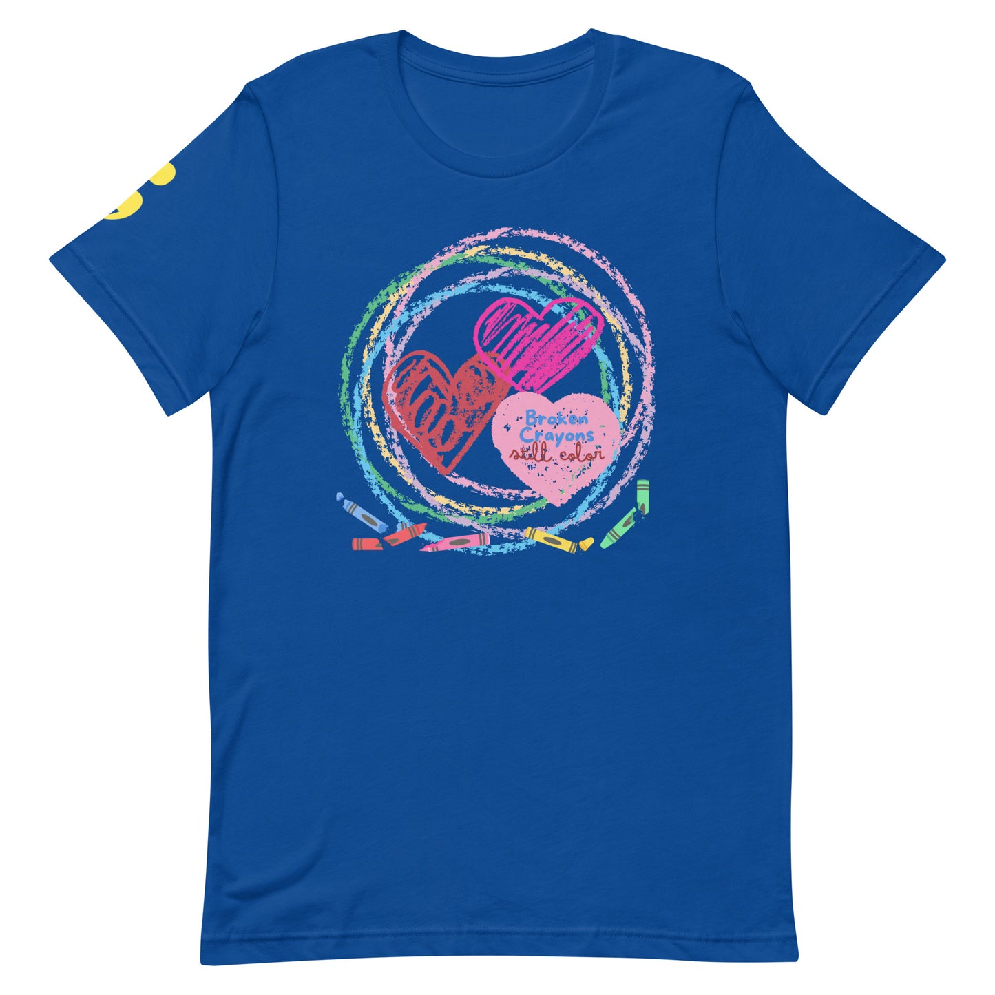 Broken Crayons Still Color Unisex T-shirt