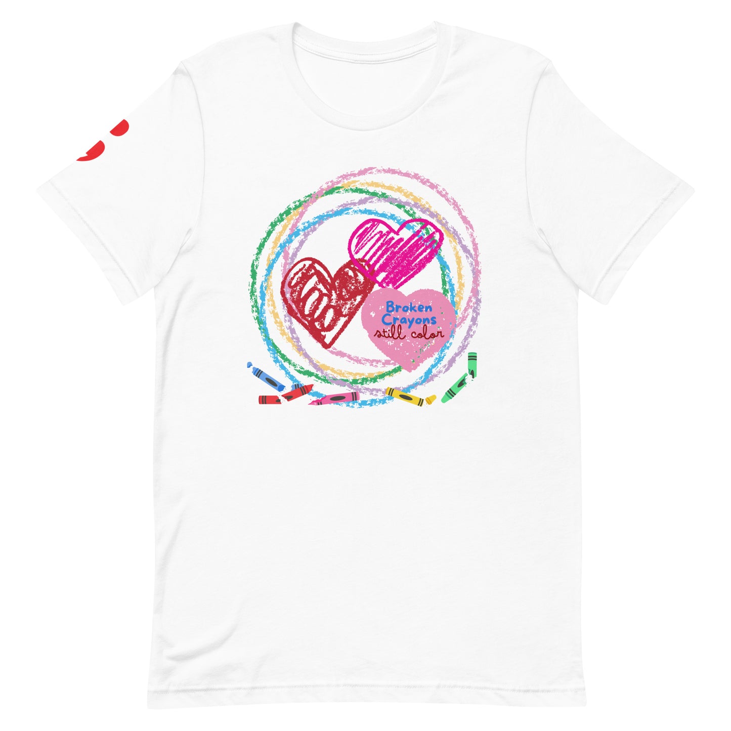 Broken Crayons Still Color Unisex T-shirt