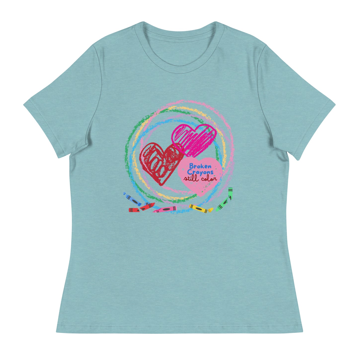 Broken Crayons Still Color Women's T-Shirt