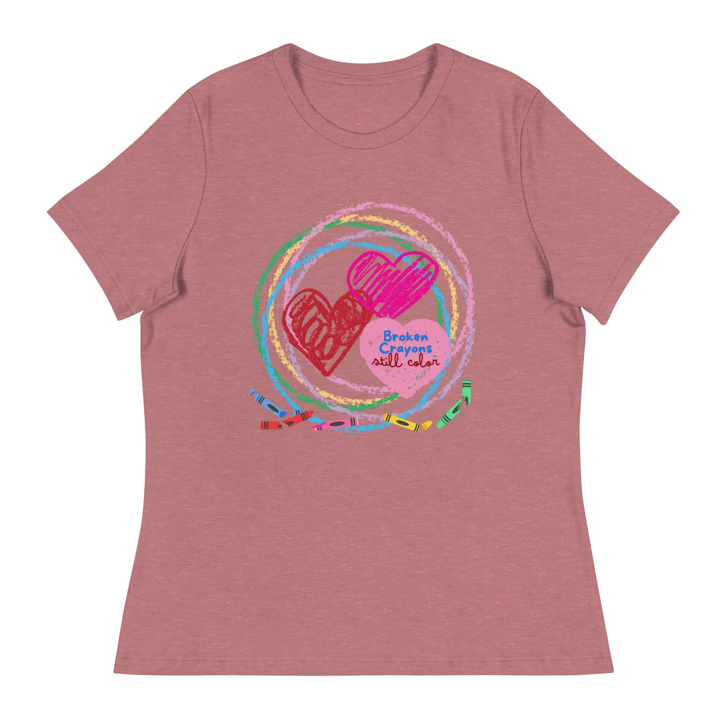 Broken Crayons Still Color Women's T-Shirt