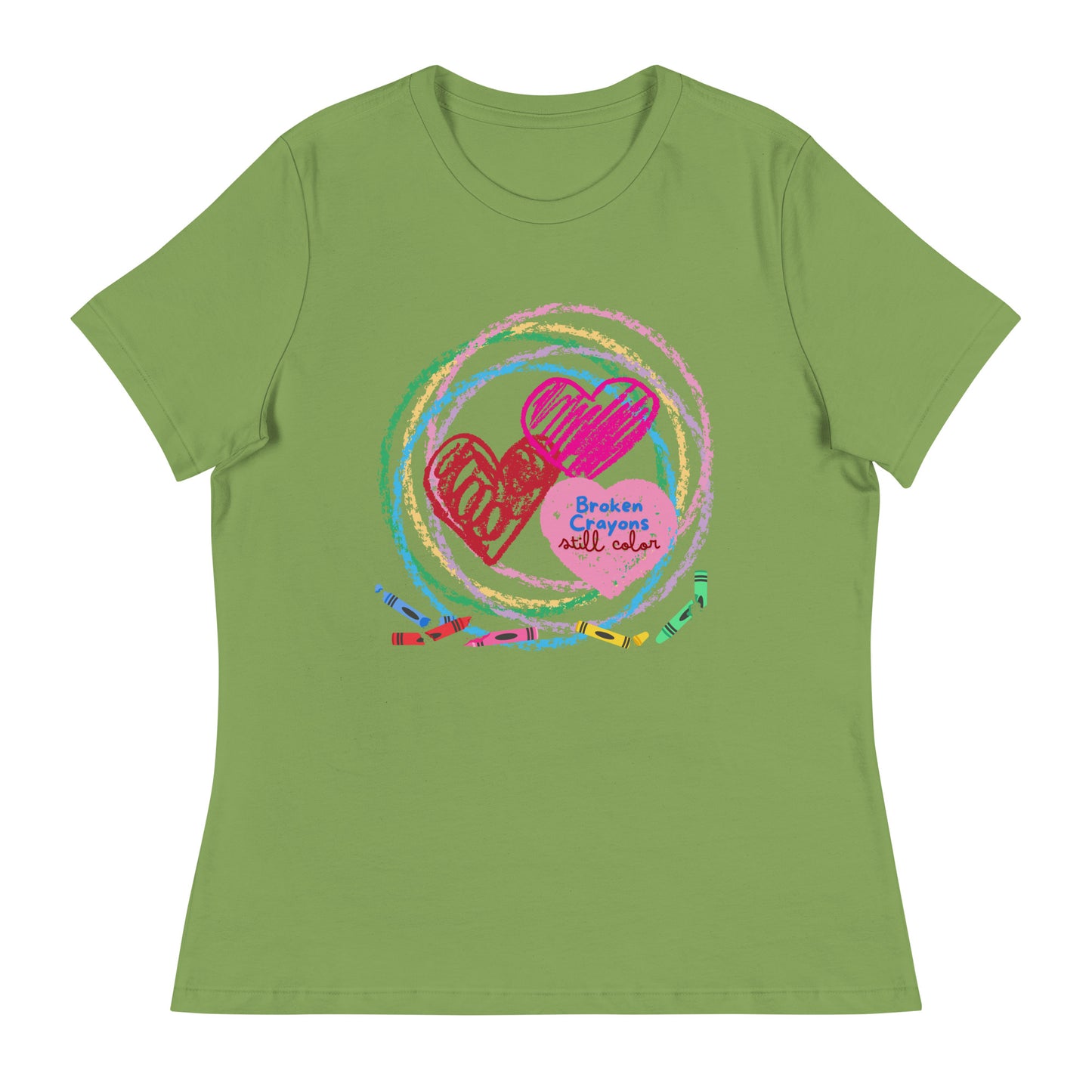 Broken Crayons Still Color Women's T-Shirt