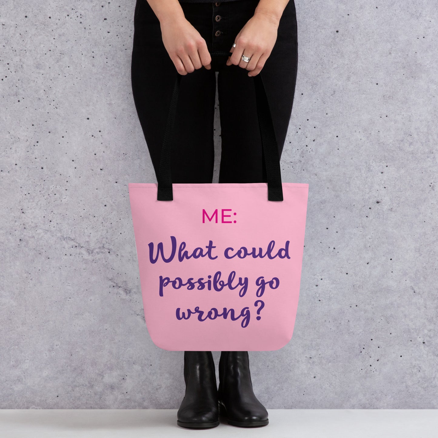 What could possibly go wrong? Tote (Pink / Purple / Black)