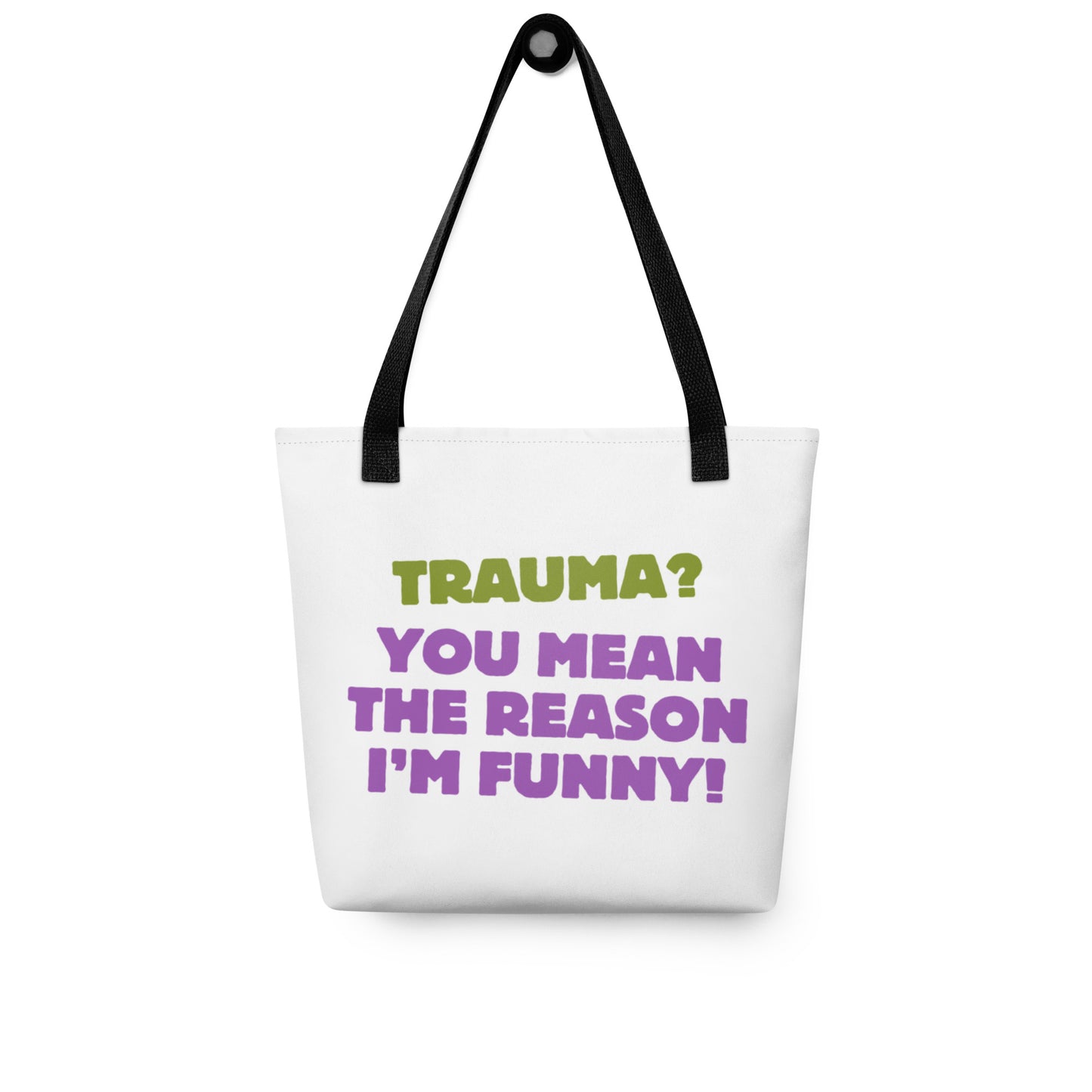 Trauma? Tote