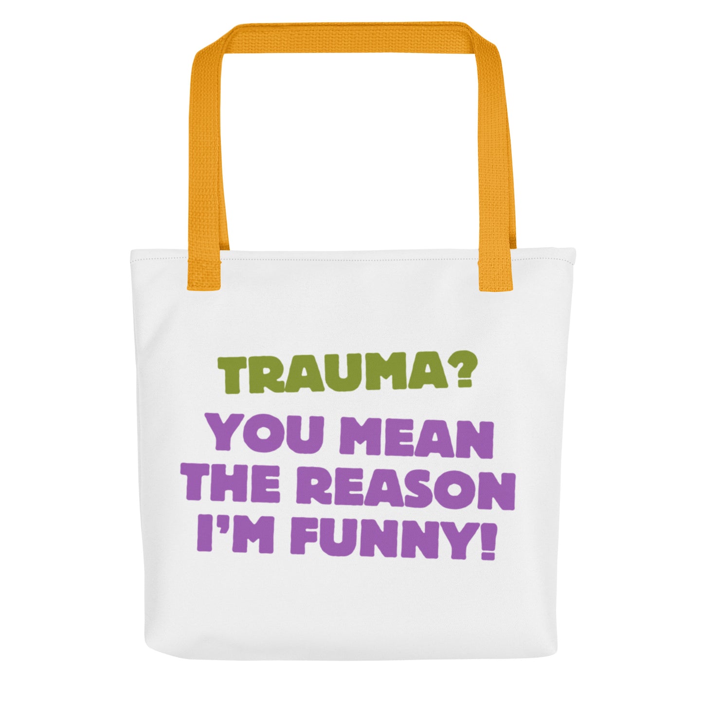 Trauma? Tote