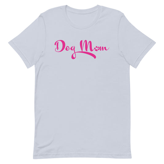Dog Mom Unisex T-Shirt