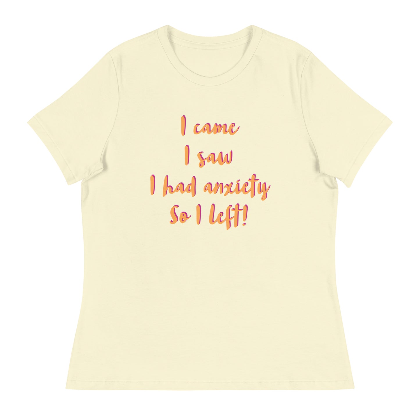I came, I saw... -  Women's T-Shirt