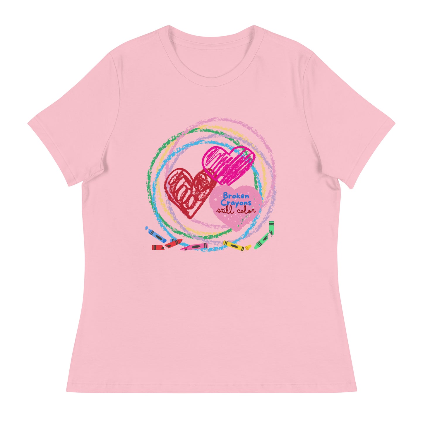 Broken Crayons Still Color Women's T-Shirt